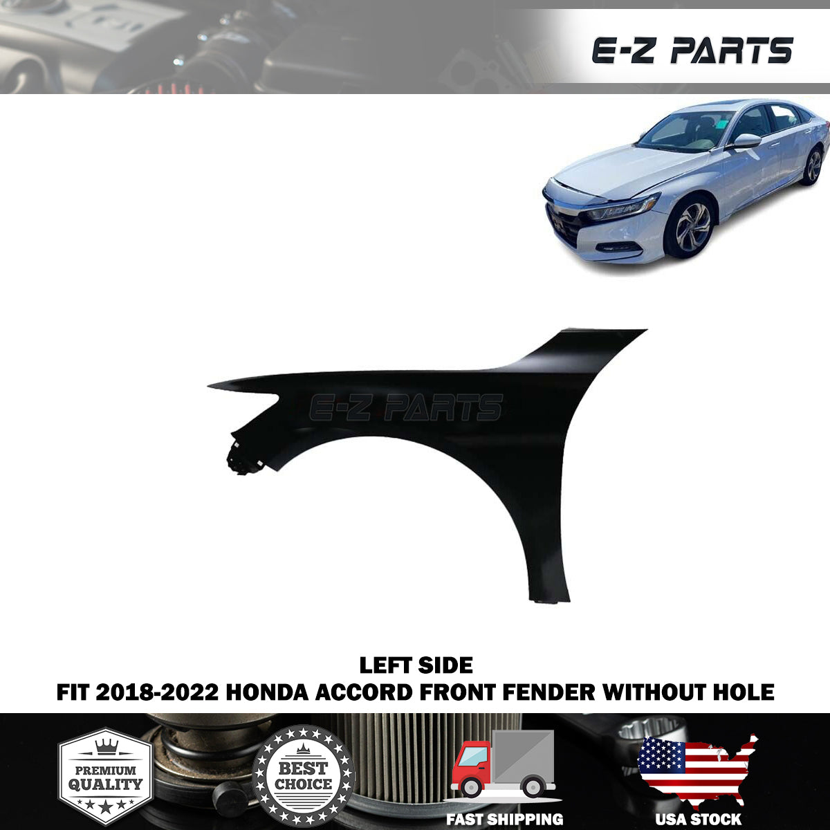 For 2018-2022 Honda Accord Left Front Fender without Hole Driver Side LH