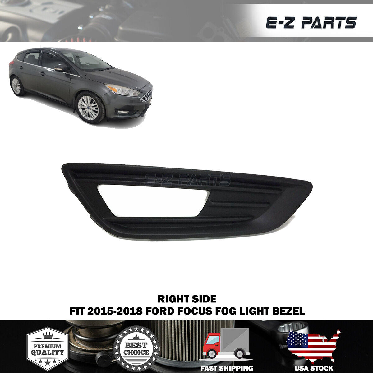 Premium Quality for 2015-2018 Ford Focus Fog Light Bezel Right/RH Side S SE