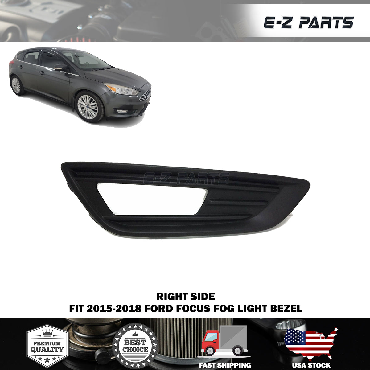 Premium Quality for 2015-2018 Ford Focus Fog Light Bezel Right/RH Side S SE