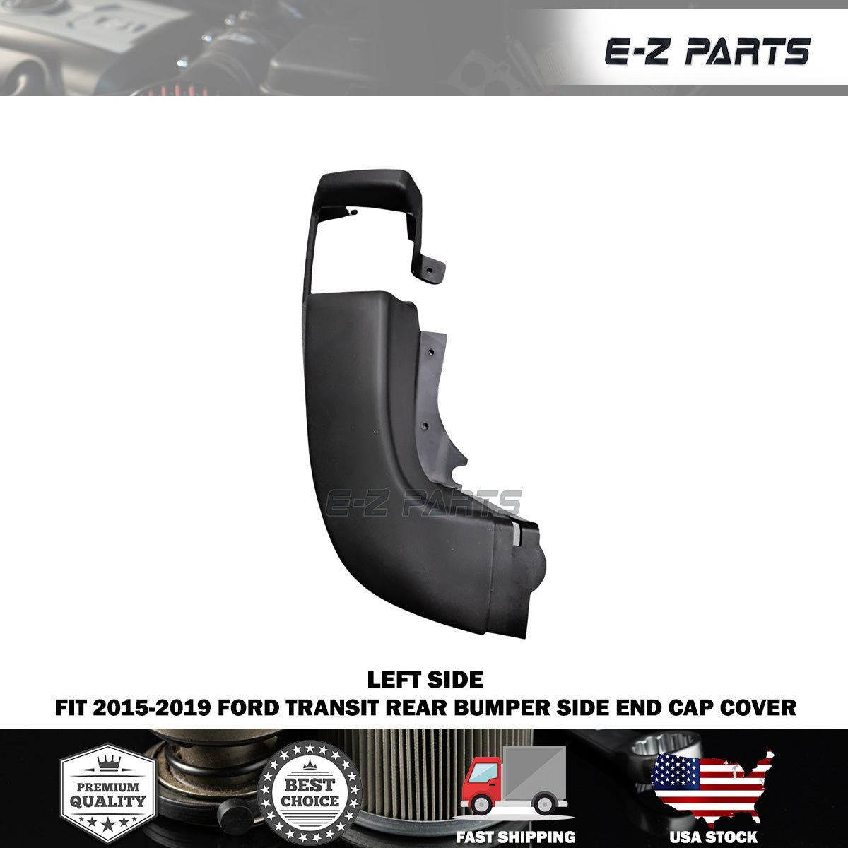 Fit 2015-2019 Ford Transit Left Rear Bumper Side End Cap Cover T150 T250 T350